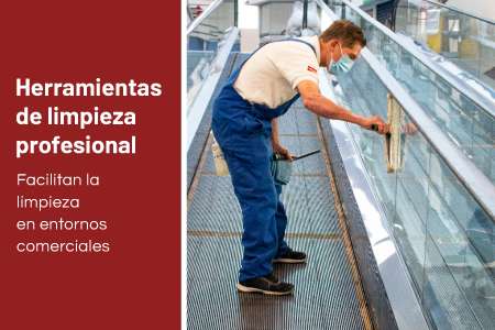 Herramientas de limpieza profesional que facilitan la limpieza en entornos comerciales